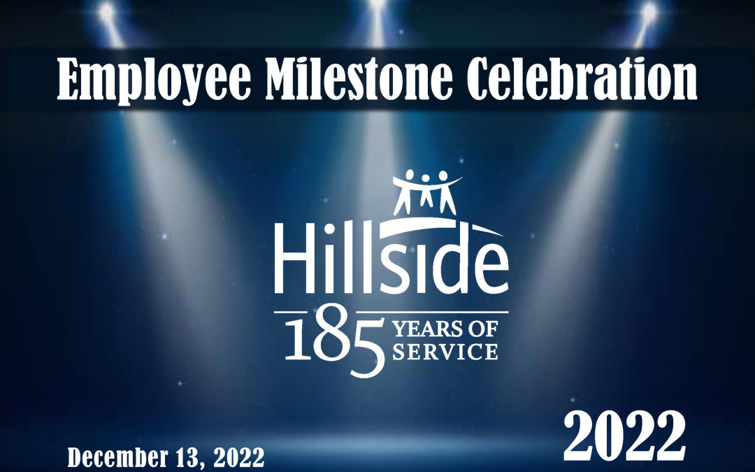 Hillside Celebrates Milestone Employee Anniversaries