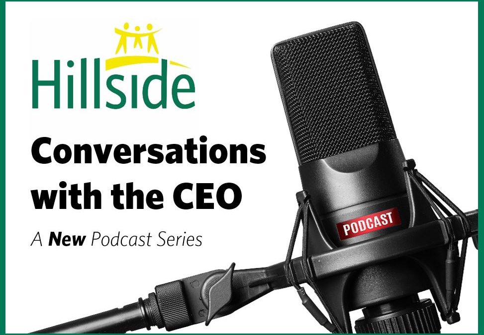 New Hillside Podcast Explores Agency’s Mission, Work, and Community Impact